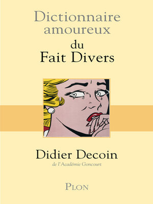 cover image of Dictionnaire Amoureux des faits divers